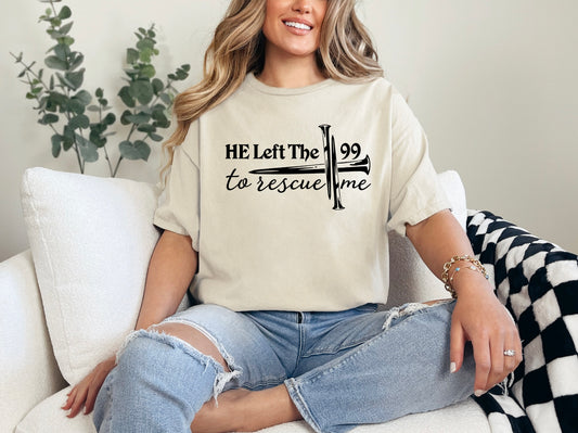 He left the 99 T-Shirt