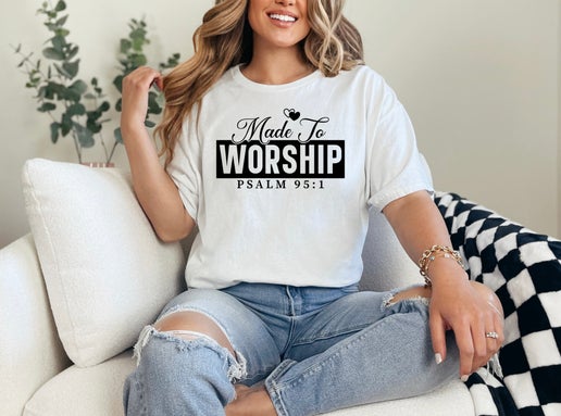 Made To Worship T-Shirt